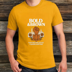 Bold & Brown Fighting for Justice Shirt – Comfort Colors Tee for Queens & Beyond, Zohran Mamdani Shirt