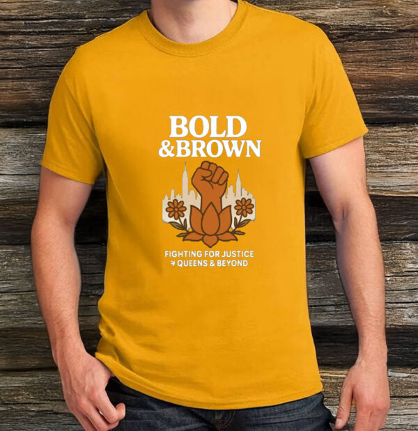 Bold & Brown Fighting for Justice Shirt – Comfort Colors Tee for Queens & Beyond, Zohran Mamdani Shirt