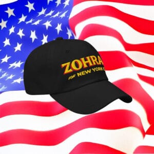 Campaign Cap - Vote Zohran NYC, Zohran for New York City Embroidered Hat