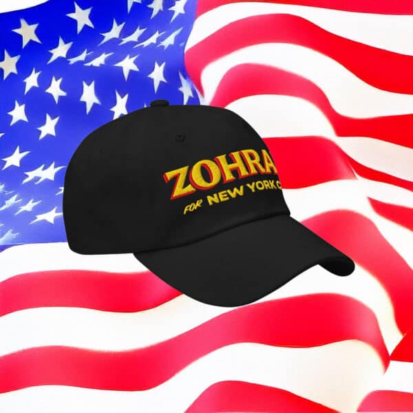 Campaign Cap - Vote Zohran NYC, Zohran for New York City Embroidered Hat