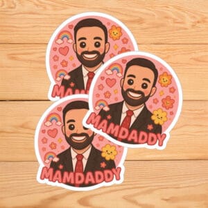 Cute Political Sticker for Zohran Mamdani Campaign, MAMDADDY Sticker