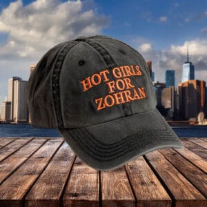 Embroidered Political Cap for NYC Campaign, Hot Girls for Zohran Hat
