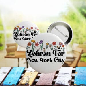 Floral Zohran For New York City Button – Whimsical Progressive Campaign Pin
