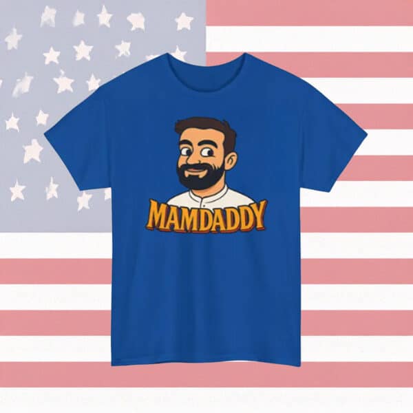 Funny Political Campaign Tee 2025-Zohran Mamdani Mamdaddy Shirt