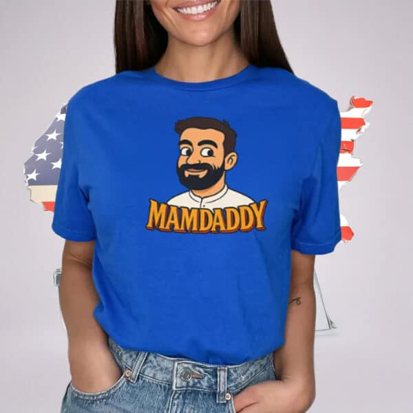 Funny Political Campaign Tee 2025-Zohran Mamdani Mamdaddy Shirt