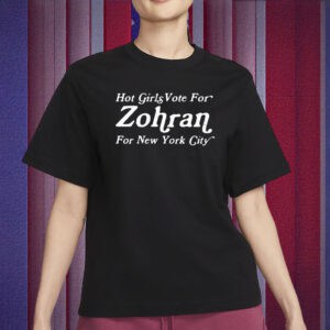 Hot Girls Vote For Zohran Unisex Shirt - Vintage Style Political Tee - Retro Fan Shirt