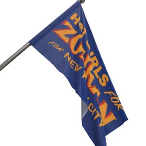 Hot Girls for Zohran For New York City Flags