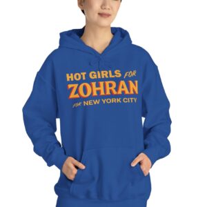 Hot Girls for Zohran For New York City Hoodie