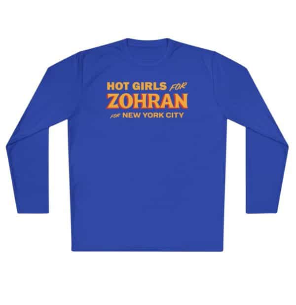 Hot Girls for Zohran For New York City Long Sleeve T-Shirt