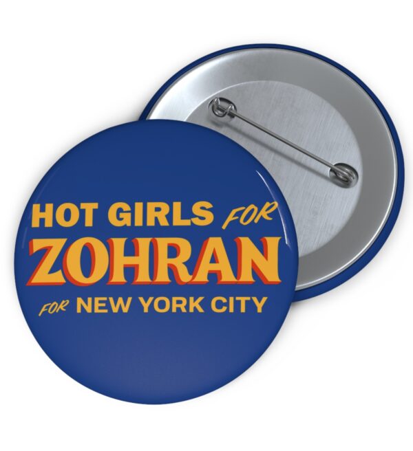 Hot Girls for Zohran For New York City Pin Buttons