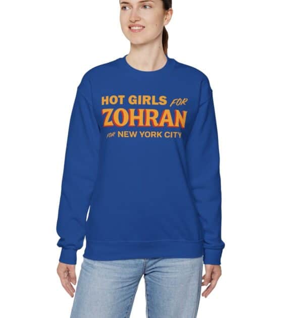 Hot Girls for Zohran For New York City Sweatshirt