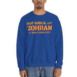 Hot Girls for Zohran For New York City Sweatshirt