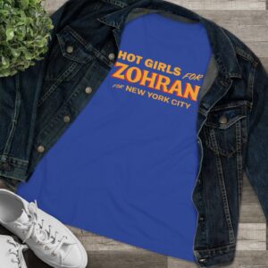 Hot Girls for Zohran For New York City Women's T-Shirt