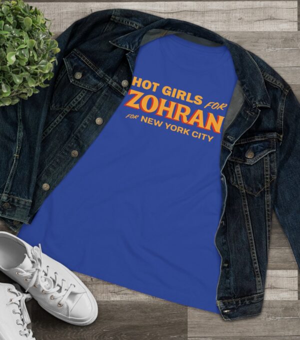Hot Girls for Zohran For New York City Women's T-Shirt