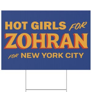 Hot Girls for Zohran For New York City Yard Sign