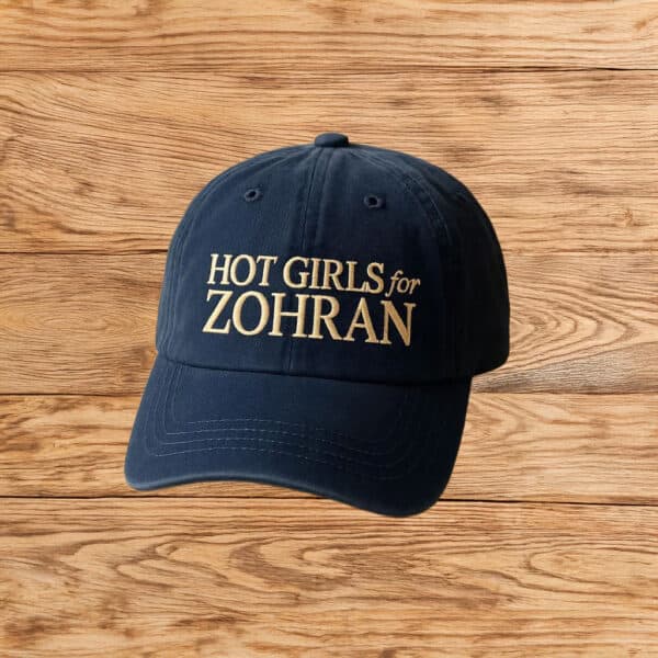 Hot Girls for Zohran Hat – Embroidered Feminist Political Hat