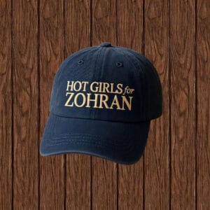 Hot Girls for Zohran Hat – Embroidered Feminist Political Hat