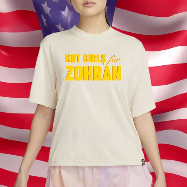 Hot Girls for Zohran Tee – NYC Mayor Campaign Shirt