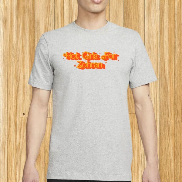 Hot Girls for Zohran Tee – Retro Feminist NYC Campaign Shirt