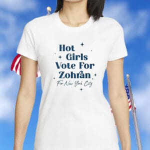 Mayor Mamdani 2025 Campaign Tee - NYC’s First Muslim Mayor, Hot Girls Vote for Zohran Shirt