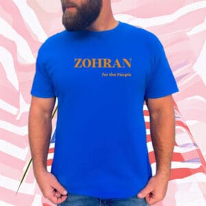 NYC Mayor 2025 Campaign Tee for Progressive Voters, Zohran For The People T-Shirt