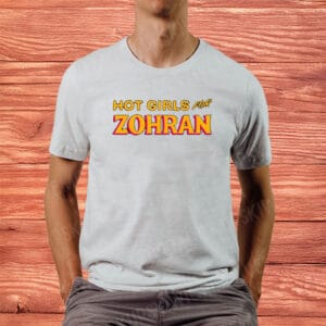 NYC Mayor 2025 Feminist Political Tee- Hot Girls for Zohran T-Shirt