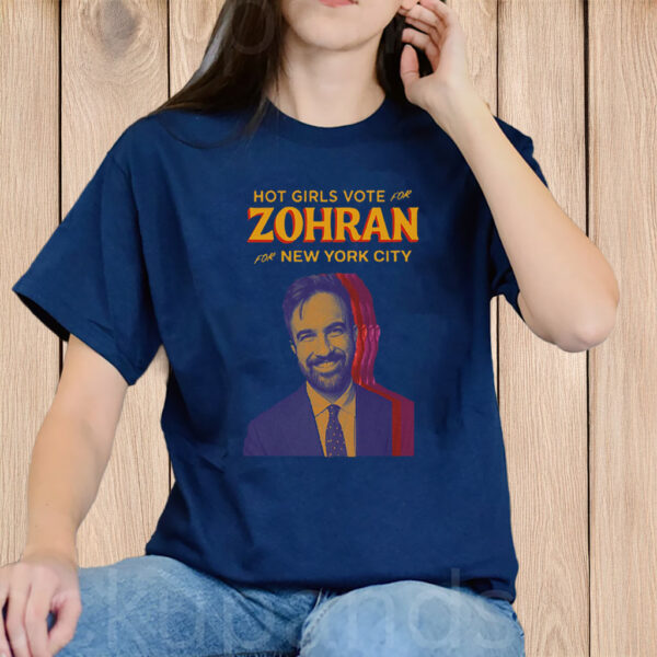 NYC Mayoral Campaign 2025 Political Tee, Hot Girls Vote for Zohran T-Shirt