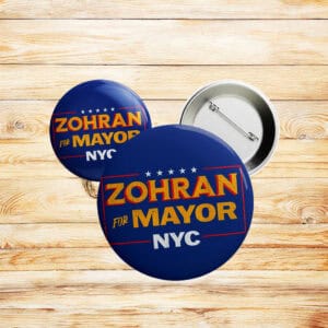 NYC Political Campaign Pins-Zohran for Mayor Button