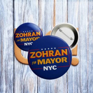 NYC Political Campaign Pins-Zohran for Mayor Button