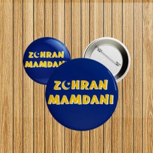 NYC Political Pinback Badge - Vote Zohran for Mayor, Zohran Mamdani Campaign Button