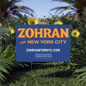Official Zohran for New York City Yard Sign