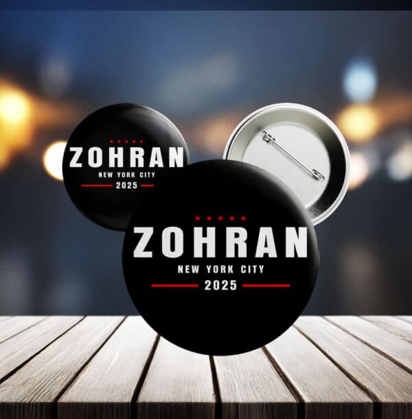 Political Campaign Pinback Badge - Vote Zohran Zohran Mamdani for New York City 2025 Pin Button