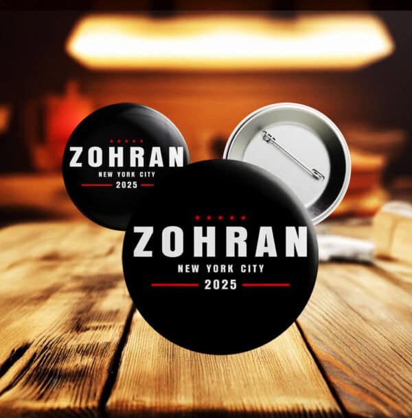 Political Campaign Pinback Badge - Vote Zohran Zohran Mamdani for New York City 2025 Pin Button