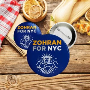 Political Pinback Badge - Vote Zohran for Mayor 2025, Zohran For NYC Campaign Button