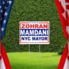 Political Support Sign for 2025 Vote, Zohran Mamdani NYC Mayor Yard Sign