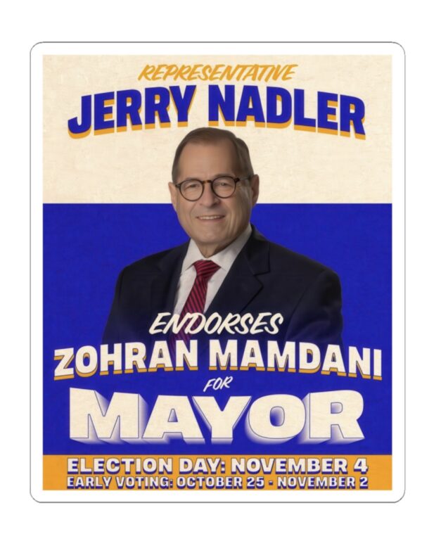 Representative Jerry nadler endorses Zohran Mamdani For Mayor Sticker