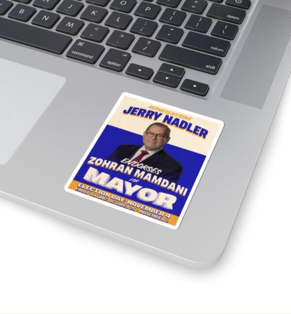 Representative Jerry nadler endorses Zohran Mamdani For Mayor Sticker