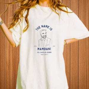 The Name is Mamdani T-Shirt – Zohran Mamdani Comfort Colors Unisex Tee, NYC Mayor Election Shirt