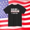 Vintage Style Political Campaign Tee, Black Girls for Zohran Shirt