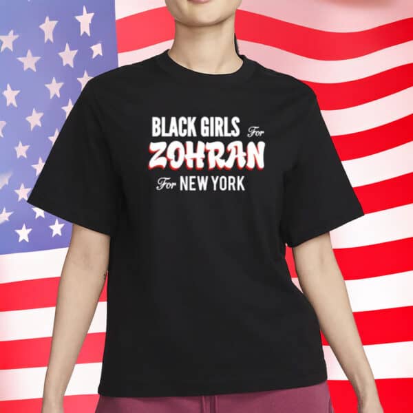 Vintage Style Political Campaign Tee, Black Girls for Zohran Shirt