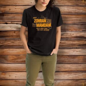 Vote Zohran Mamdani For A New York You Can Afford Shirt