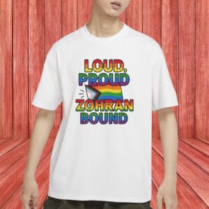Zohran For Mayor LGBTQ+ Pride Shirt – Loud, Proud, Zohran Bound Tee