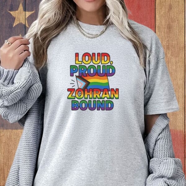 Zohran For Mayor LGBTQ+ Pride Shirt – Loud, Proud, Zohran Bound Tee