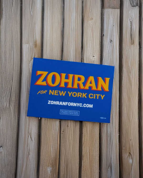 Zohran For New York City 2025 Yard Sign