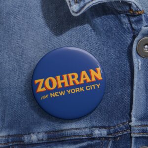 Zohran For New York City Pin Button
