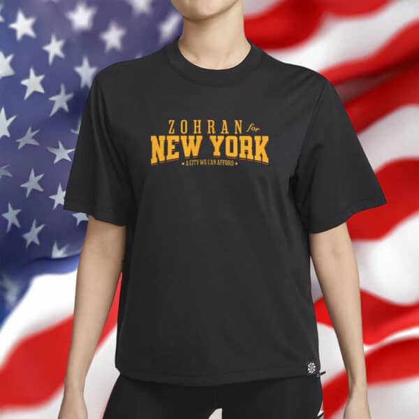 Zohran For New York City Shirt – Mayor Mamdani 2025 Tee, A City We Can Afford, Vote Zohran Shirt