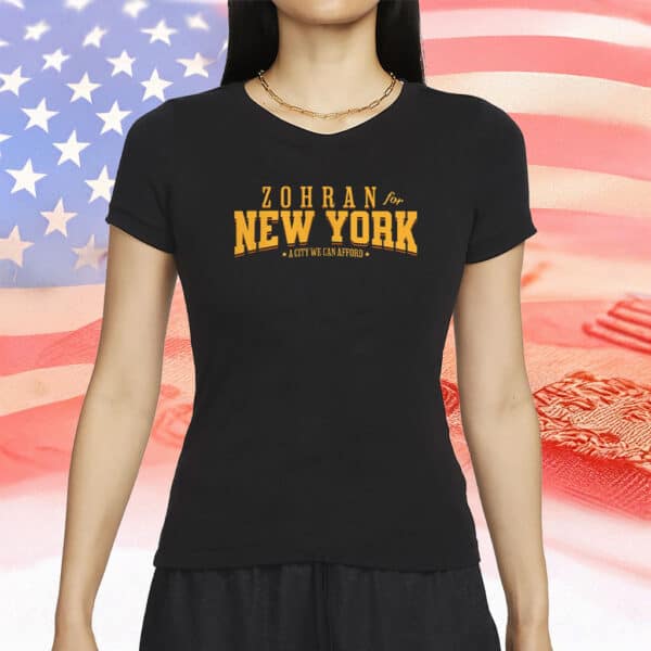 Zohran For New York City Shirt – Mayor Mamdani 2025 Tee, A City We Can Afford, Vote Zohran Shirt