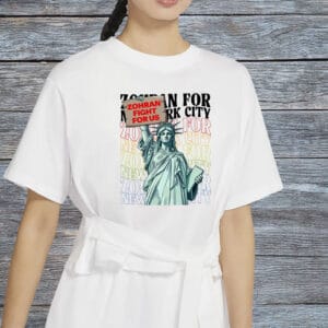 Zohran For New York City – Fight For Us Statue of Liberty Shirt