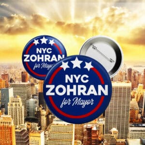Zohran Mamdani Campaign Flair, Zohran for Mayor NYC Pinback Button