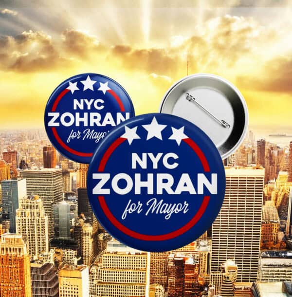 Zohran Mamdani Campaign Flair, Zohran for Mayor NYC Pinback Button